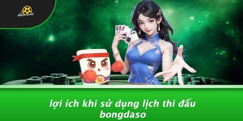 Lợi Ích Khi Sử Dụng Lịch Thi Đấu Bongdaso