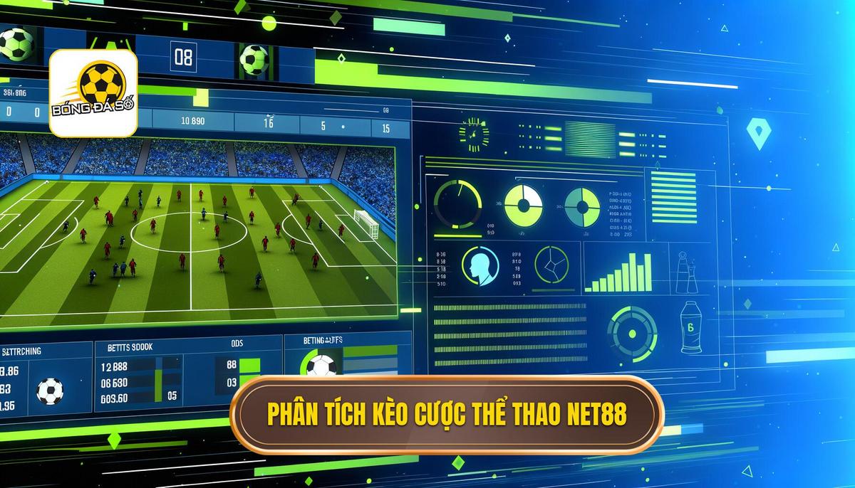 Phân Tích Chi Tiết Các Loại Kèo Cược Tại Thể Thao Net88